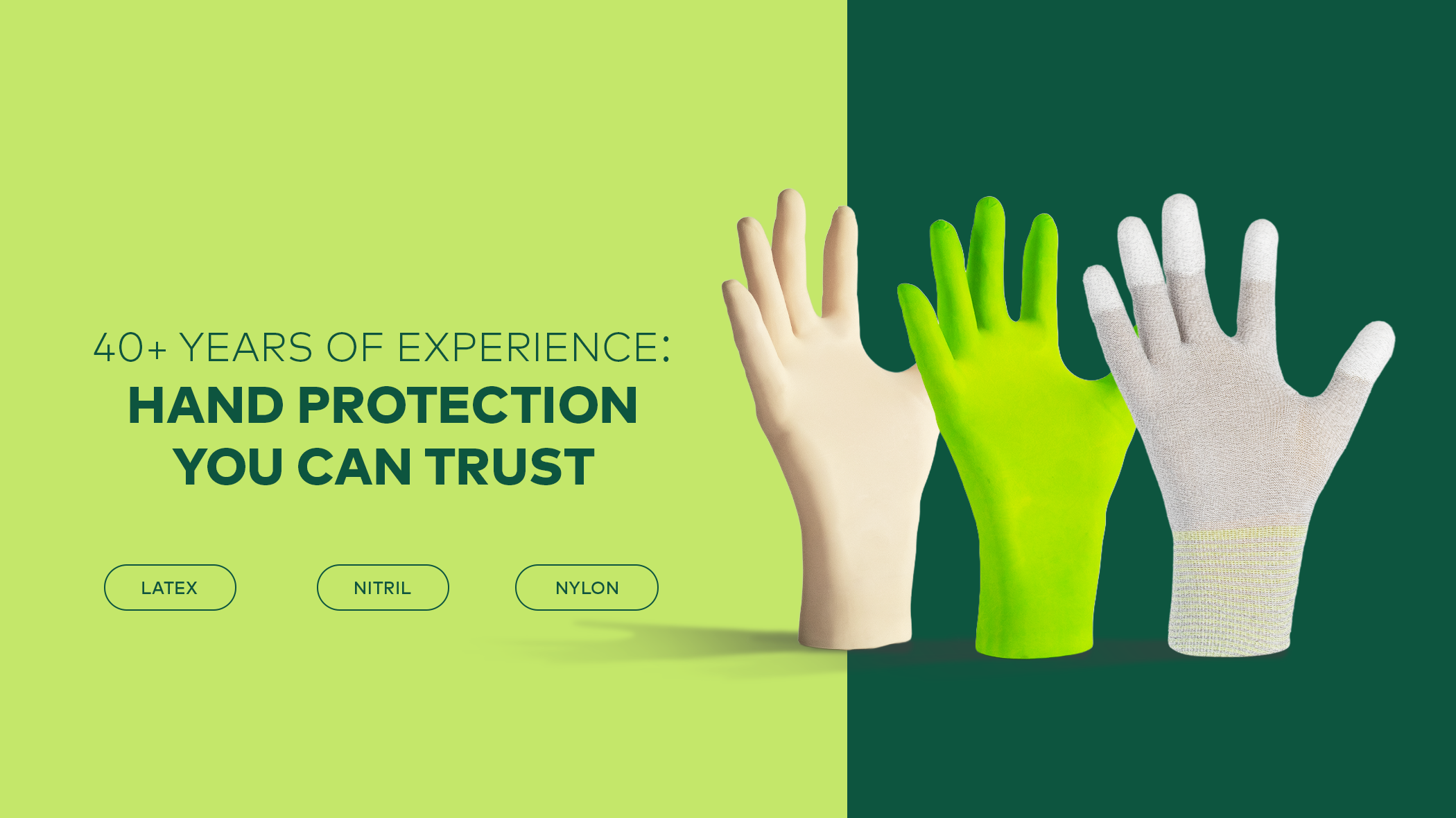 Protect2Clean | Nitril | Latex | Nylon Gloves | SimTec Gloves | Text on Banner: For over 40 Years: Hand Protection you can trust